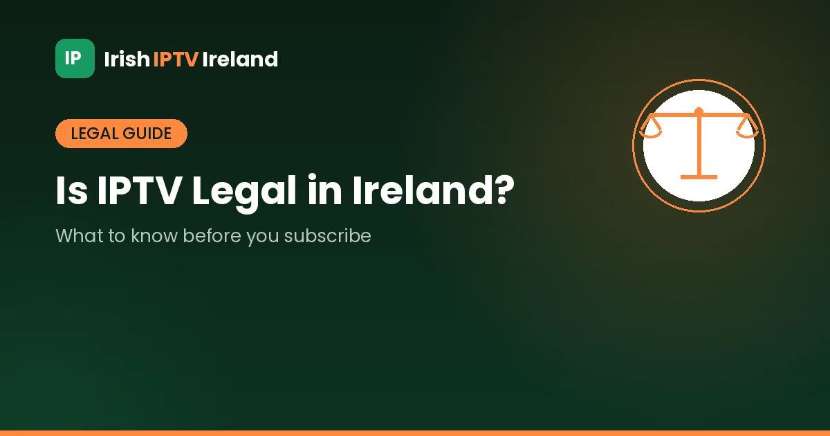 Scales of justice icon representing the legal status of IPTV subscriptions in Ireland